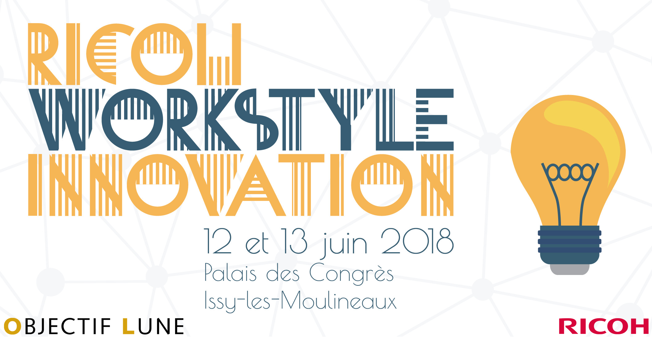 Objectif Lune met en oeuvre « Connect » au Ricoh Workstyle Innovation 2018 12 et 13 juin au Palais des Congrès d’Issy-les-Moulineaux